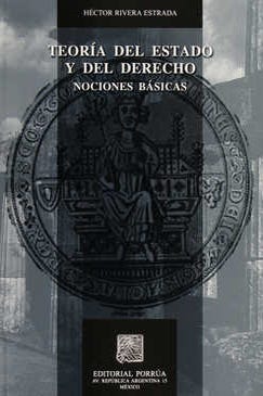 Teoría del estado y del derecho nociones básicas