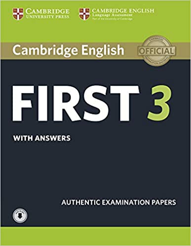 Cambridge English First 3 - Student's Book with answers with Audio