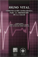 Signo vital comunicación estratégica para la promoción