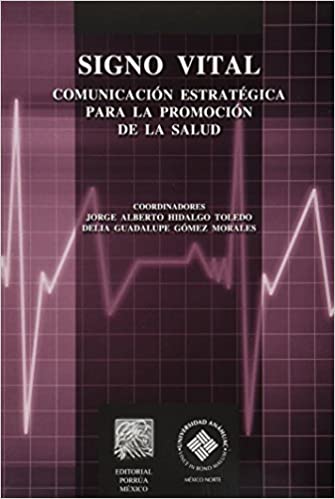 Signo vital comunicación estratégica para la promoción