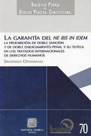 La garantía del Ne Bis in Idem