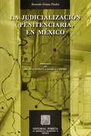 La judicialización penitenciaria en México