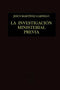 La investigación ministerial previa