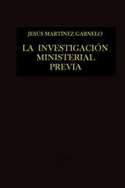 La investigación ministerial previa