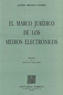 Marco jurídico de los medios electrónicos
