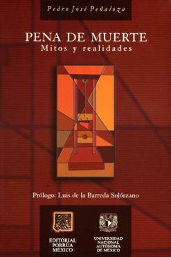 Pena de muerte mitos y realidades