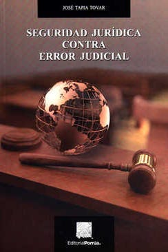 Seguridad jurídica contra error judicial