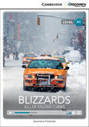 Blizzards: Killer Snowstorms Book with Online Access - Beginning