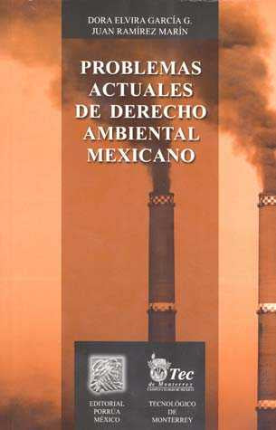 Problemas actuales de derecho ambiental mexicano
