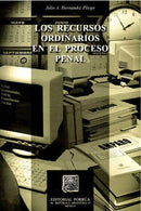 Los recursos ordinarios en el proceso penal