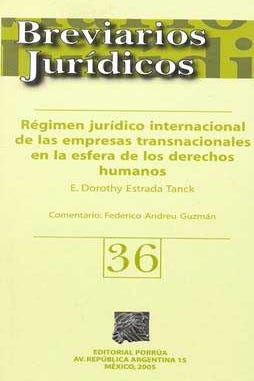 Régimen jurídico internacional de las empresas transnacionales