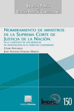 Nombramiento de Ministros de la Suprema Corte de Justicia de la Nación