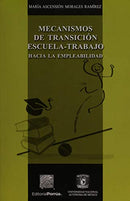 Mecanismos De Transicion Escuela Trabajo