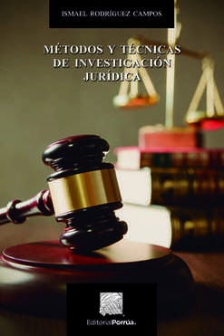 Métodos y técnicas de investigación jurídica