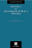 Política de Seguridad Pública 1994-2014
