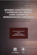 Reforma Constitucional y supresión del Senado como Cámara de Representación territorial