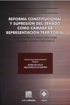 Reforma Constitucional y supresión del Senado como Cámara de Representación territorial