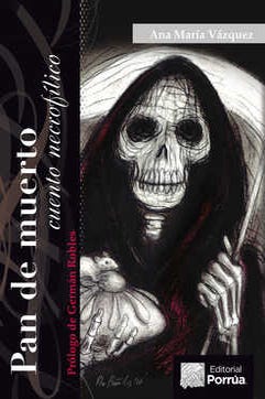 Pan de muerto Cuento necrofílico