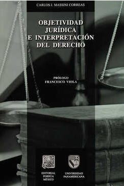 Objetividad jurídica e interpretación del derecho