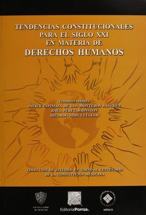 Tendencias Constitucionales Siglo XXI Derechos Humanos