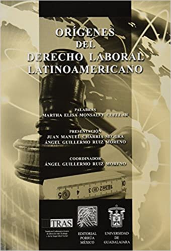 Orígenes del derecho laboral latinoamericano