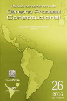 Revista iberoamericana de derecho procesal constitucional 26 Julio-Diciembre 2016