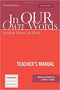 In Our Own Words 3ed Teacher's Manual