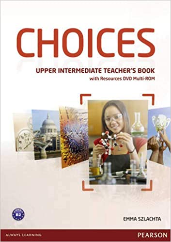 Choices Teacher's Edition w/Multi-ROM Upper Intermediate