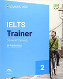 IELTS Trainer 2 General Training Six Practice Test without answers with Downloadable Audio