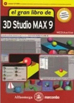 EL GRAN LIBRO DE 3D STUDIO MAX 9/MEDIAactive