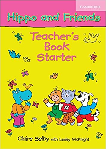 Hippo and Friends Teacher's Book 0 Starter