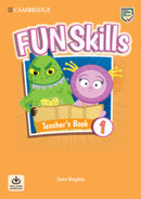 Fun Skills Teacher's Book with Audio Download 1
