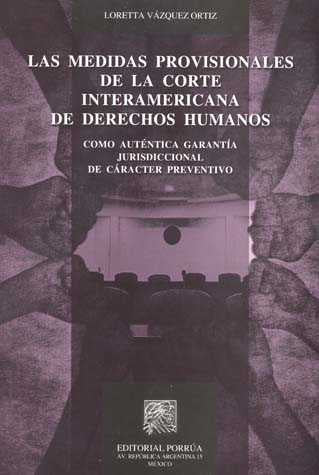 Medidas provisionales de la corte Interamericana de derechos humanos