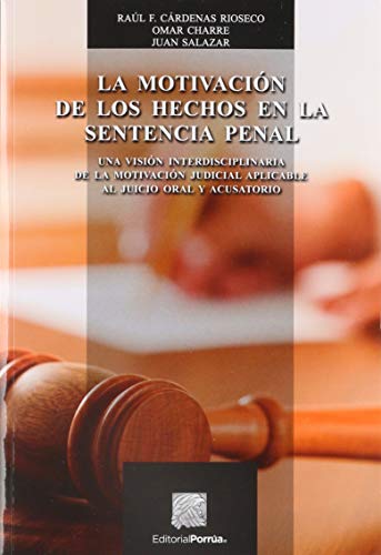 La Motivación De Los Hechos En La Sentencia Penal