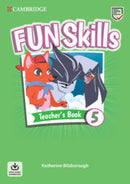 Fun Skills Teacher's Book with Audio Download 5