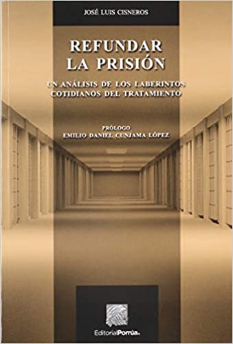 Refundar la prisión
