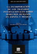 La incorporación de los tratados internacionales sobre derechos humanos en España y México