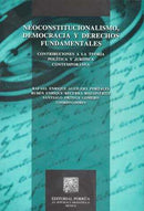 Neoconstitucionalismo democracia y derechos fundamentales