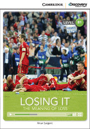 Losing It: The Meaning of Loss Book with Online Access  - Intermediate