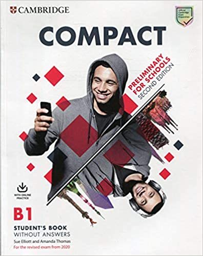 Compact Preliminary for Schools Student's Book without Answers with Online Practice