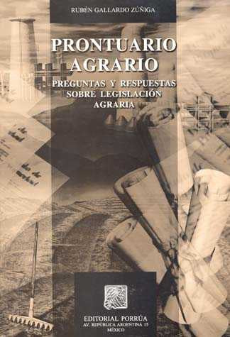 Prontuario agrario: preguntas y respuestas sobre legislación agraria