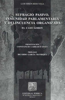 Sufragio pasivo inmunidad parlamentaria y delincuencia