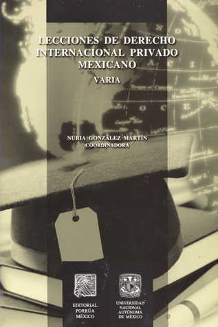 Lecciones de derecho internacional privado mexicano varia