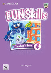 Fun Skills Teacher's Book with Audio Download 4