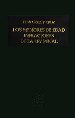 Los menores de edad infractores de la ley penal