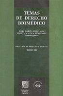 Temas de derecho biomédico Tomo III