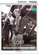 Lost: The Mystery of Amelia Earhart Book with Online Access - High Beginning