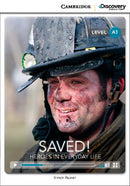 Saved! Heroes in Everyday Life Book with Online Access - Beginning