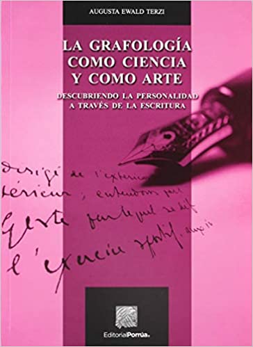 La Grafología Como Ciencia Y Como Arte