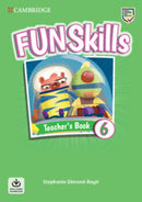 Fun Skills Teacher's Book with Audio Download 6